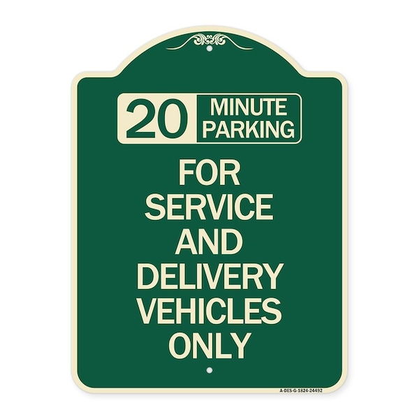20 Minutes Parking for Service & Delivery Vehicles Heavy-Gauge Alum Sign, 24" x 18", G-1824-24492